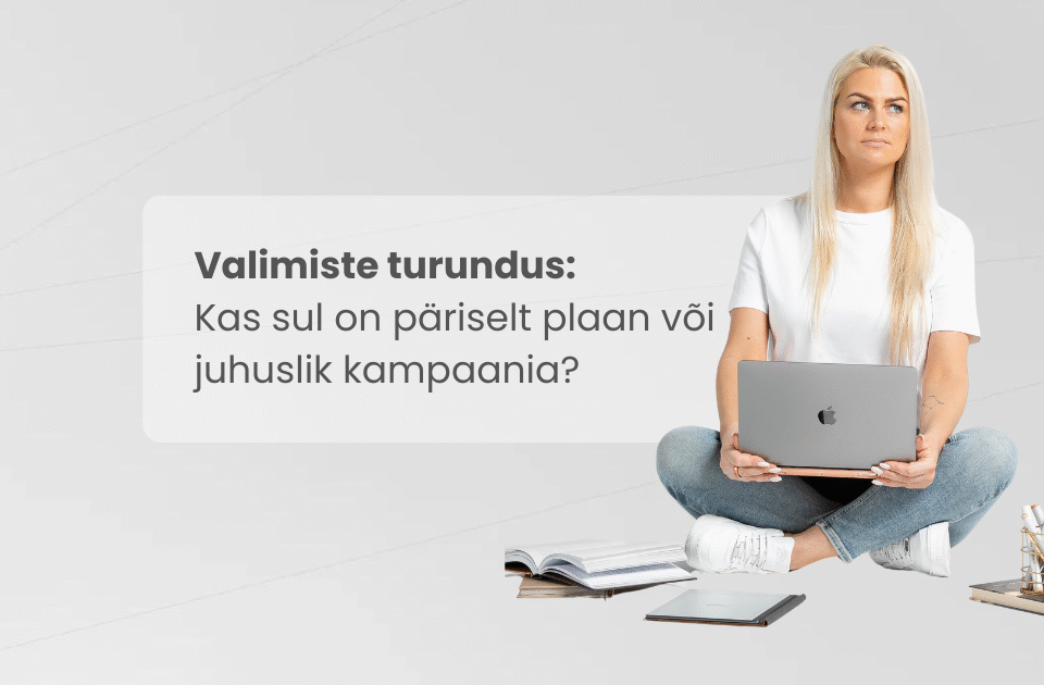 Valimiste turundus. Kuidas teha valimiskampaaniat kohalikel omavalimistel?